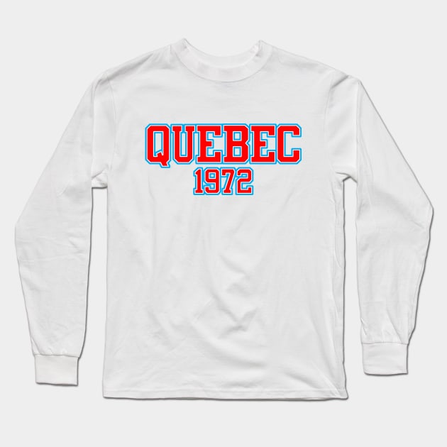 Quebec 1972 Long Sleeve T-Shirt by GloopTrekker